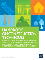 Handbook on Construction Techniques: A Practical Field Review of Environmental Impacts in Power Transmission/Distribution, Run-of-River Hydropower and Solar Photovoltaic Power Generation Projects