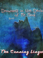 Drowning In The Darkness Of My Mind