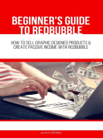 Beginner’s Guide to Redbubble: How to Sell Graphic Designed Products & Create Passive Income With Redbubble