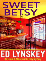 Sweet Betsy: Isabel & Alma Trumbo Cozy Mystery Series, #5