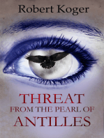 Threat From The Pearl Of Antilles (Threat Series, Book 1)