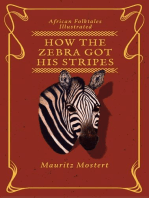 How The Zebra Got His Stripes