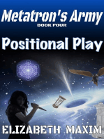 Positional Play (Metatron's Army, Book 4)