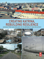 Creating Katrina, Rebuilding Resilience: Lessons from New Orleans on Vulnerability and Resiliency