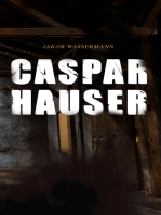 Caspar Hauser: Die Trägheit des Herzens