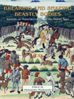 Breaking and Shaping Beastly Bodies: Animals as Material Culture in the Middle Ages