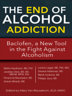 The End of Alcohol Addiction: Baclofen, a New Tool in the Fight Against Alcoholism