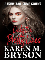 Only the Pretty Ones: Angry Girl Crime Stories