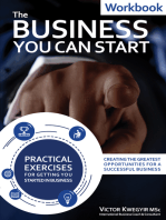 The Business You Can Start Workbook: Creating the Greatest Opportunities for a Successful Business