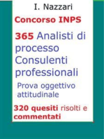 Concorso INPS: guida alla prova oggettiva attitudinale: 320 test risolti e commentati di carattere psicoattitudinale, logica, competenze linguistiche