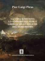 La sfida si rinnova-Lo scontro fra fede e libertà nelle logiche del terrorismo