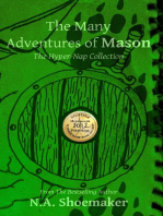 The Many Adventures of Mason: The Hyper-Nap Collection
