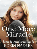 One More Miracle: Family by Choice, #26