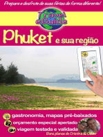 Phuket e sua região: Visite o sul da Tailândia: praias, natureza, cores e sabores! Pessoas interessantes, cozinha requintada e muitos tesouros para descobrir.