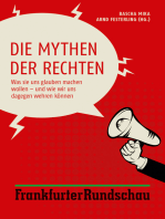 Die Mythen der Rechten: Was sie uns glauben machen wollen – und wie wir uns dagegen wehren können