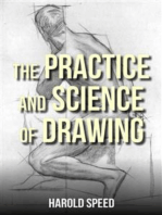 The Practice and Science of Drawing