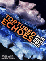 Tortured Echoes
