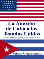 La Anexión de Cuba a los Estados Unidos: Hechos históricos que sucedieron antes de 1861