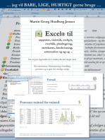Excel til rapporter ...: ... jeg vil BARE, LIGE, HURTIGT gerne bruge ...