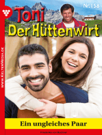 Ein ungleiches Paar: Toni der Hüttenwirt 158 – Heimatroman