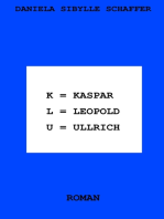 Kaspar Leopold Ullrich: Klu