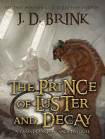 The Prince of Luster and Decay: A Thunderstrike Saga Prequel: The Thunderstrike Saga