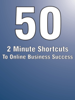 50 MINUTES SHORTCUTS TO ONLINE BUSINESS SUCCESS: 50 QUICKFIRE TACTICS YOU CAN USE TO TRANSFORM YOUR ONLINE BUSINESS FORTUNES OVERNIGHT