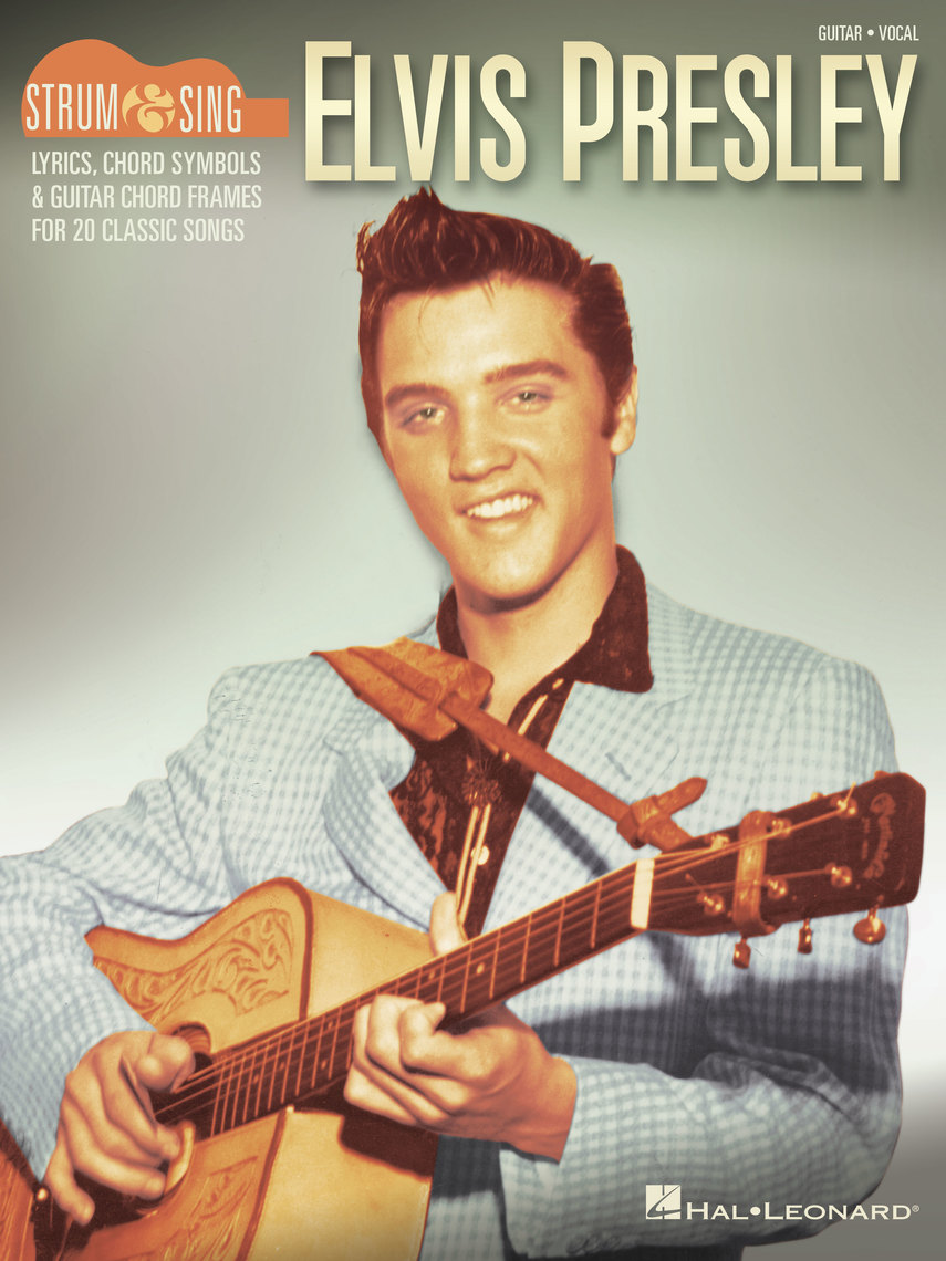 Elvis Presley - Strum & Sing Guitar by Elvis Presley Sheet Music