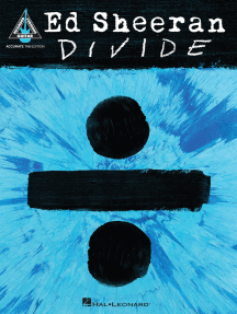 Ed Sheeran - Divide: Accurate Tab Edition