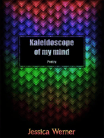 Kaleidoscope Of My Mind