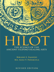 Hilot: The Science of the Ancient Filipino Healing Art by Bibiano ...