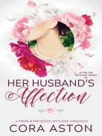 Her Husband's Affection: A Darcy & Elizabeth Pride and Prejudice Sensual Intimate Variation