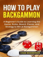 How to Play Backgammon: A Beginner's Guide to Learning the Game, Rules, Board, Pieces, and Strategy to Win at Backgammon