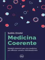 Medicina Coerente: Modelli sistemici per una medicina più efficace, umana, individualizzata