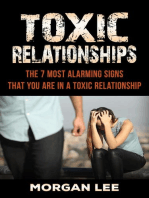 Toxic Relationships: 7 Alarming Signs that you are in a Toxic Relationship