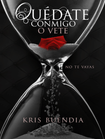 Lee Quédate conmigo o vete de Kris Buendía - Libro electrónico ...