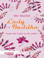 Lady Buddha: Finde die Liebe in dir selbst