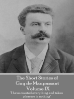 The Short Stories of Guy de Maupassant - Volume IX: "I have coveted everything and taken pleasure in nothing"