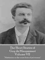 The Short Stories of Guy de Maupassant - Volume VII: "Abstinence is the worst form of perversion"