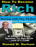 How To Become Rich Starting With $1 - A 3-Step System To Get Rich