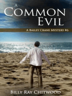 A Common Evil - A Bailey Crane Mystery - Bk. 6