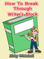 How To Break Through Writer's Block