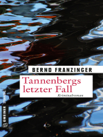 Tannenbergs letzter Fall: Kriminalroman