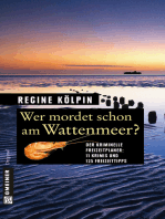 Wer mordet schon am Wattenmeer?: 11 Krimis und 125 Freizeittipps