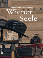 Wiener Seele: Spannendes und Skurriles über die Donaumetropole