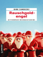 Rauschgoldengel: Ein bitterböser Weihnachtskrimi