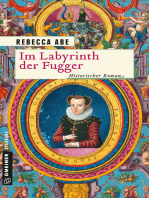 Im Labyrinth der Fugger: Historischer Roman