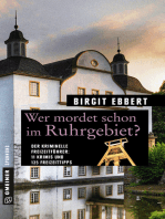 Wer mordet schon im Ruhrgebiet?: 11 Krimis und 125 Freizeittipps