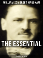 The Essential Somerset Maugham: 33 Books in One Edition: Novels, Short Stories, Plays & Travel Sketche; Including Of Human Bondage, The Moon and Sixpence…