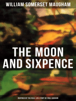 The Moon and Sixpence (Inspired by the Real Life Story of Paul Gauguin): One Man's Journey Across the Field of Art and into Its Depths (Biographical Novel)